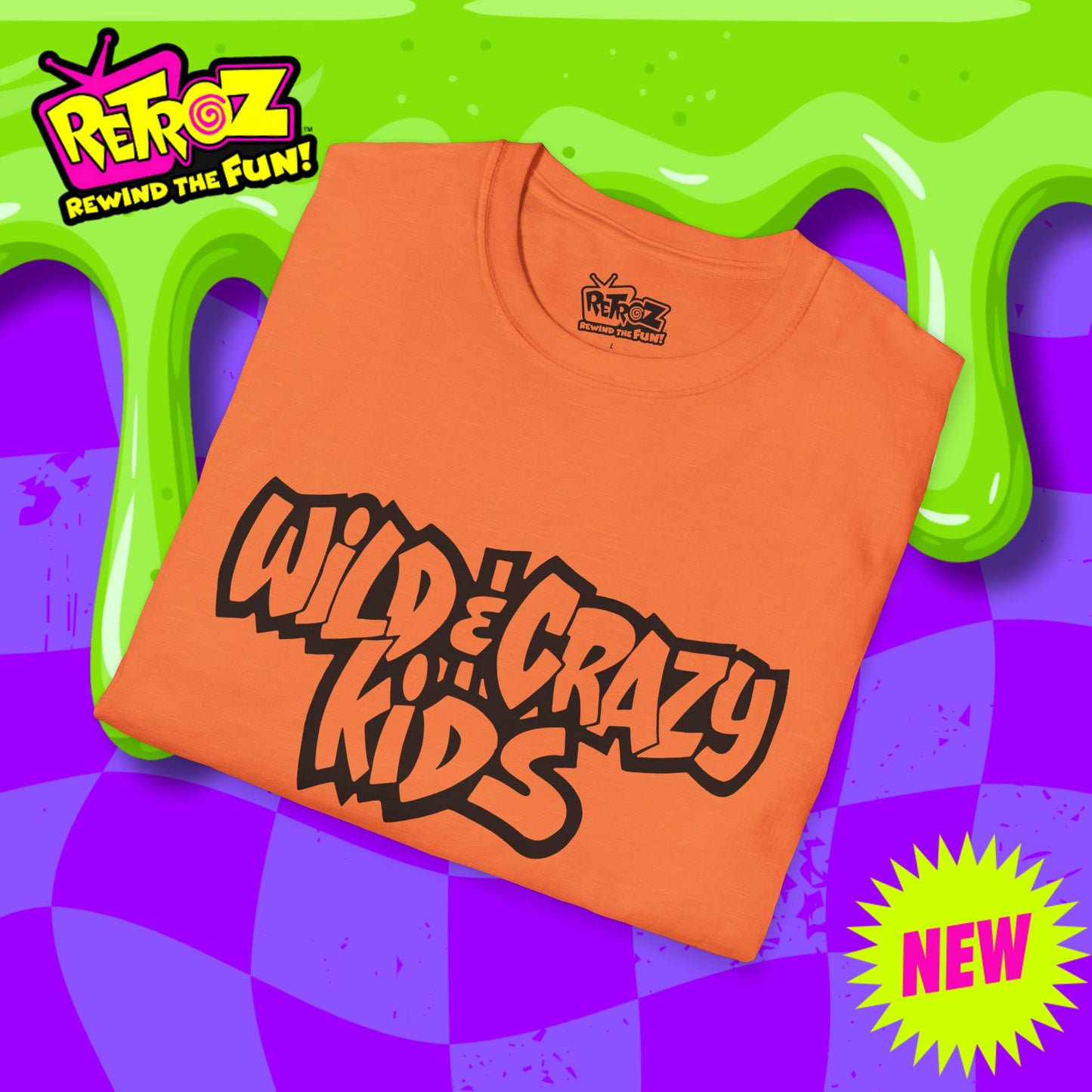 Wild ’n Crazy Kids Unisex Tee – Bring the Mayhem!