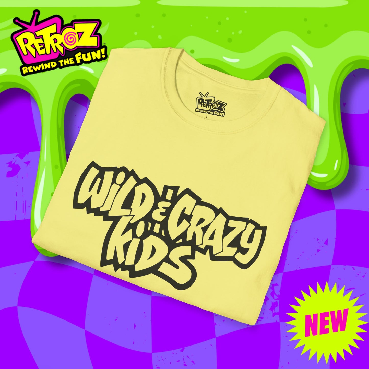 Wild ’n Crazy Kids Unisex Tee – Bring the Mayhem!